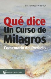 book Qué dice Un Curso de Milagros