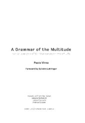 book A Grammar of the Multitude: For an Analysis of Contemporary Forms of Life