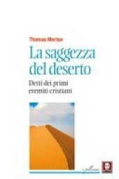 book La saggezza del deserto. Detti dei primi eremiti cristiani