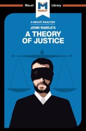 book An Analysis of John Rawls's A Theory of Justice (The Macat Library)