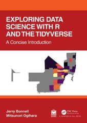 book Exploring Data Science with R and the Tidyverse, A Concise Introduction