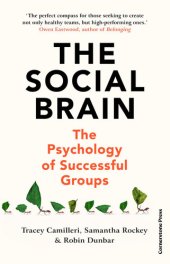 book The Social Brain: The Psychology of Successful Groups