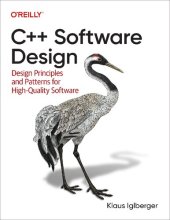 book C++ Software Design : Design Principles and Patterns for High-Quality Software