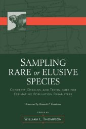 book Sampling Rare or Elusive Species: Concepts, Designs, and Techniques for Estimating Population Parameters