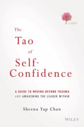 book The Tao of Self-Confidence: A Guide to Moving Beyond Trauma and Awakening the Leader Within