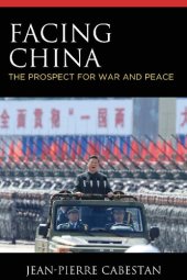 book Facing China: The Prospect for War and Peace