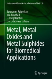 book Metal, Metal Oxides and Metal Sulphides for Biomedical Applications