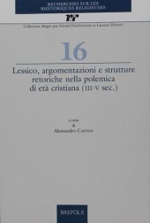 book Lessico, Argomentazioni E Strutture Retoriche Nella Polemica Di Eta Cristiana Iii-v Sec.