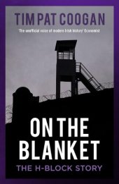 book On the Blanket: The H-Block Story