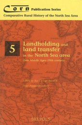 book Landholding and Land Transfer in the North Sea Area (Late Middle Ages - 19th Century)