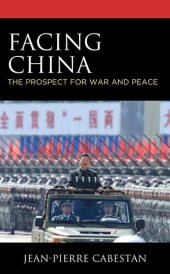 book Facing China: The Prospect for War and Peace