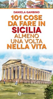 book 101 cose da fare in Sicilia almeno una volta nella vita