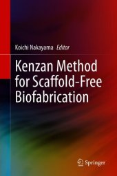 book Kenzan Method for Scaffold-Free Biofabrication