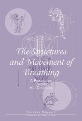 book The Structures and Movement of Breathing: A Primer for Choirs and Choruses