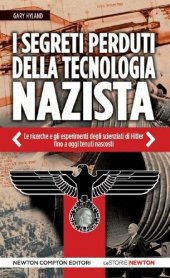 book I segreti perduti della tecnologia nazista