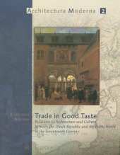 book Trade in Good Taste. Relations in Architecture and Culture between the Dutch Republic and the Baltic World in the Seventeenth Century