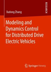 book Modeling and Dynamics Control for Distributed Drive Electric Vehicles