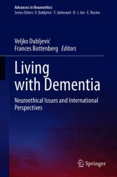 book Living with Dementia: Neuroethical Issues and International Perspectives