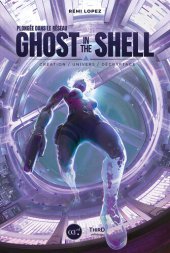 book Plongée dans le réseau Ghost in the Shell : Réseau / Univers / Décryptage