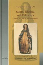 book Saints, Scholars and Politicians: Gender as a Analytical Tool in Medieval Studies