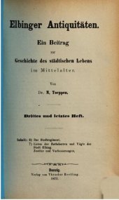 book Elbinger Antiquitäten : Ein Bitrag zur Geschichte des städtischen Lebens im Mittelalter