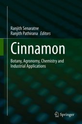 book Cinnamon: Botany, Agronomy, Chemistry and Industrial Applications