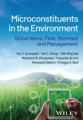 book Microconstituents in the Environment: Occurrence,Fate, Removal and Management