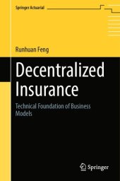 book Decentralized Insurance: Technical Foundation of Business Models