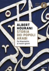 book Storia dei popoli arabi. Da Maometto ai nostri giorni