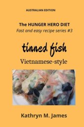 book Tinned Fish Vietnamese-Style (The Hunger Hero Diet)