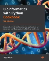 book Bioinformatics with Python Cookbook: Use modern Python libraries and applications to solve real-world computational biology problems