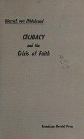 book Celibacy and the Crisis of Faith