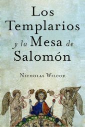 book Los Templarios Y La Mesa De Salomon (Spanish Edition)