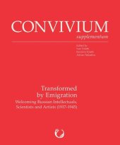 book Transformed by Emigration: Welcoming Russian Intellectuals, Scientists and Artists (1917-1945)