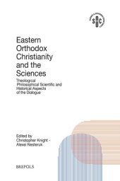 book Orthodox Christianity and Modern Science: Theological, Philosophical, Scientific and Historical Aspects of the Dialogue (Science and Orthodox Christianity) (Science and Orthodox Christianity, 2)