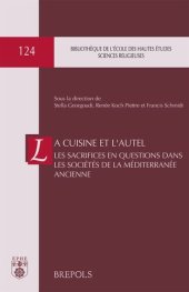 book De la cuisine à l'autel.: Les sacrifices en question dans les sociétés de la méditerranée ancienne