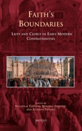 book Faith's Boundaries: Laity and Clergy in Early Modern Confraternities (Europa Sacra)