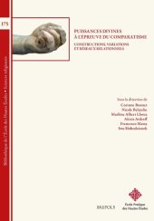 book Puissances divines à l’épreuve du comparatisme: constructions, variations et réseaux relationnels