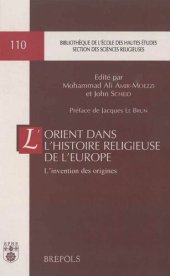 book L'Orient dans l'histoire religieuse de l'Europe: l'invention des origines