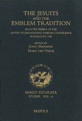 book The Jesuits and the Emblem Tradition (IFSTU 1A) (IMAGO FIGURATA. STUDIES)