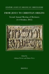 book From Jesus to Christian Origins: Second Annual Meeting of Bertinoro; 1-4 October 2015