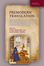 book Premodern Translation: Comparative Approaches to Cross-Cultural Transformations