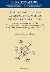 book Astrometeorología en al-Andalus y el Magrib entre los siglos VIII y XV: El Kitāb al-amṭār wa l-as'ār