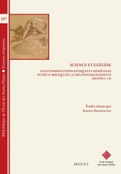 book Science et Exégèse: Les interprétations antiques et médiévales du récit biblique de la création des éléments (Genèse 1,1-8)