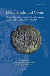 book Metal Finds and Coins: Final Publications from the Danish-german Jerash Northwest Quarter Project II