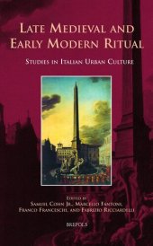 book Late Medieval and Early Modern Ritual: Studies in Italian Urban Culture (Europa Sacra)