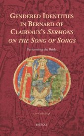 book Gendered Identities in Bernard of Clairvaux's Sermons on the Song of Songs: Performing the Bride (Europa Sacra) (Europa Sacra, 15)