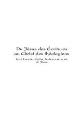 book Du Jésus des écritures au Christ des théologiens: les pères de l'Eglise, lecteurs de la vie de Jésus