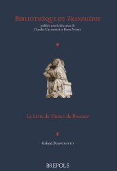 book Le Livre de Thezeo. Traduction anonyme du XVe siècle du 'Teseida' de Boccace