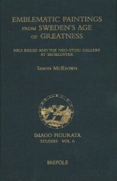 book Emblematic Paintings from Sweden's Age of Greatness: Nils Bielke and the Neo-Stoic Gallery at Skokloster (IMAGO FIGURATA. STUDIES)